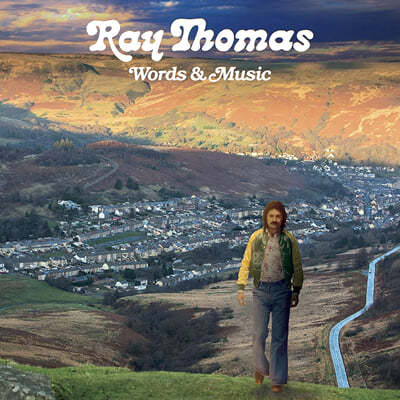 Ray Thomas ( 丶) - Words & Music 
