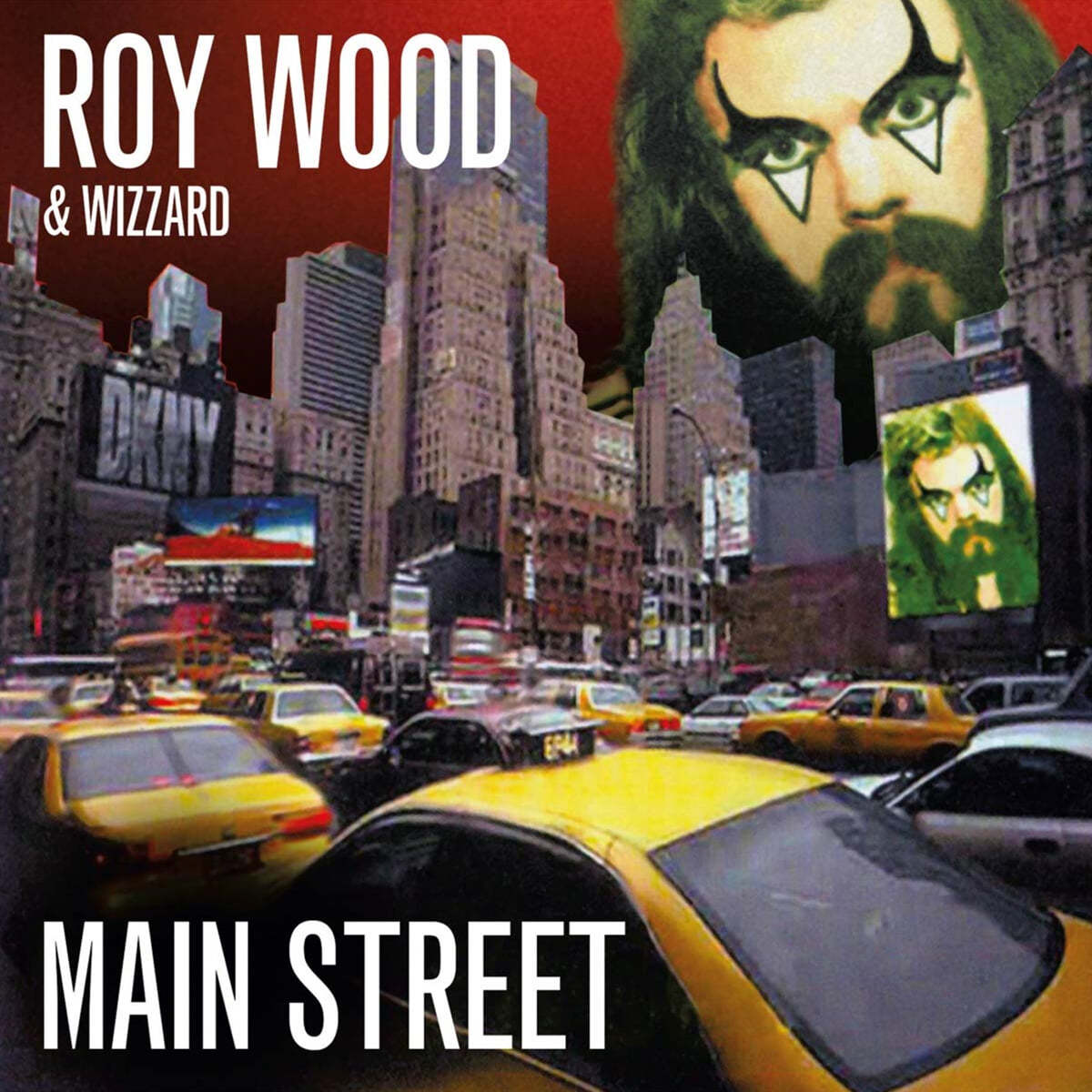 Roy Wood / Wizzard (로이 우드 / 위자드) - Main Street 