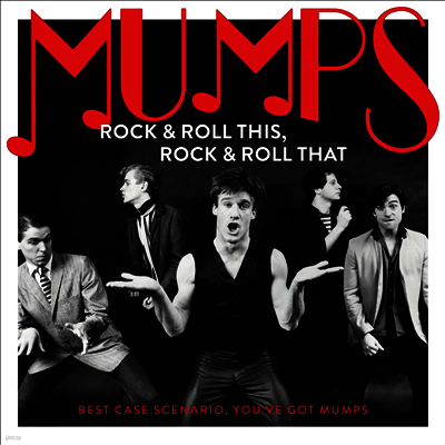 Mumps — Rock & Roll This, Rock & Roll That: Best Case Scenario You've Got Bumps 앨범 커버