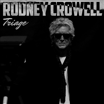 Rodney Crowell — Triage 앨범 커버
