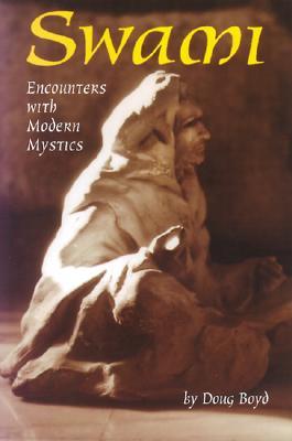 Swami: Encounters with Modern Mystics