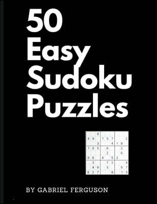 50 Easy Sudoku Puzzles (The Sudoku Obsession Collection)