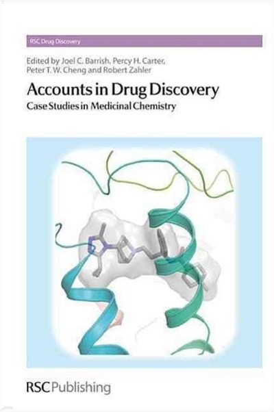 Accounts in Drug Discovery : Case Studies in Medicinal Chemistry (Paperback)) 