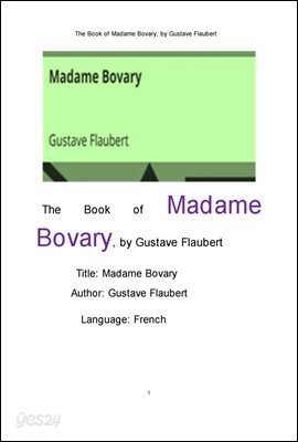 보바리 부인,프랑스어판.The Book of Madame Bovary, French. by Gustave Flaubert