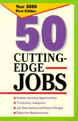50 Cutting Edge Jobs