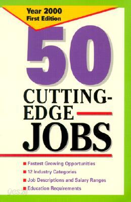 50 Cutting Edge Jobs