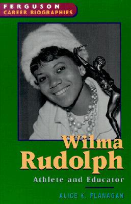 Wilma Rudolph: Athlete and Educator