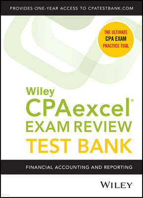 Wiley's CPA Jan 2022 Test Bank: Financial Accounting and Reporting (1-Year Access)