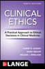 Clinical Ethics: A Practical Approach to Ethical Decisions in Clinical Medicine, Ninth Edition