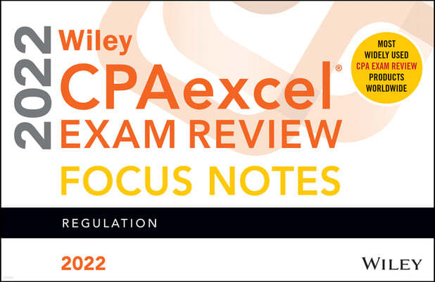 Wiley's CPA Jan 2022 Focus Notes: Regulation