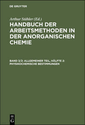 Allgemeiner Teil, Hälfte 2: Physikochemische Bestimmungen