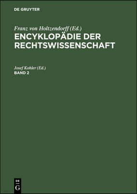 Encyklopädie Der Rechtswissenschaft. Band 2