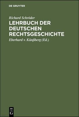 Lehrbuch Der Deutschen Rechtsgeschichte