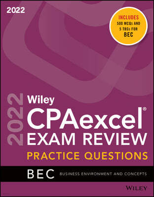 Wiley's CPA Jan 2022 Practice Questions: Business Environment and Concepts