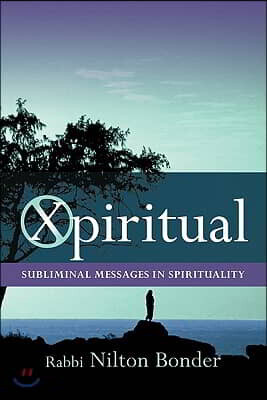 Xpiritual: Subliminal Messages in Spirituality