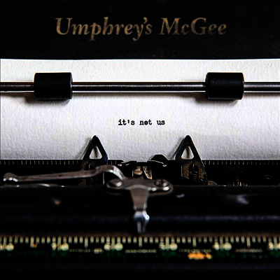 Umphrey's Mcgee — It's Not Us 앨범 커버