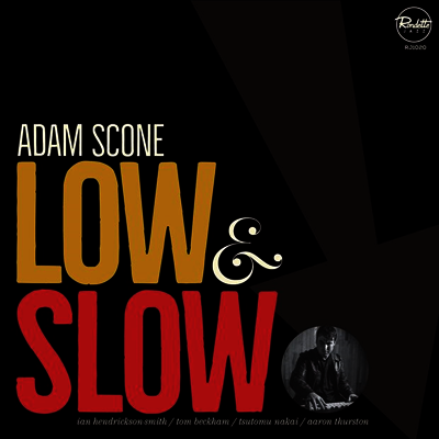 Adam Scone — Low & Slow 앨범 커버