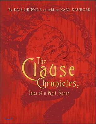 The Clause Chronicles: Tales of a Mall Santa
