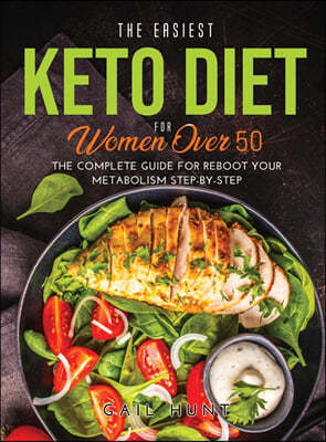 THE EASIEST KETO DIET FOR WOMEN OVER 50