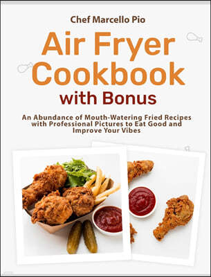 Air Fryer Cookbook with Bonus