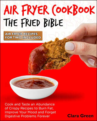 Air Fryer Cookbook | The Fried Bible