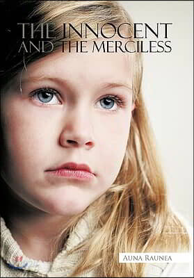The Innocent and the Merciless