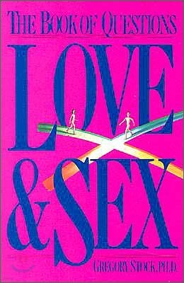 The Book of Questions : Love & Sex
