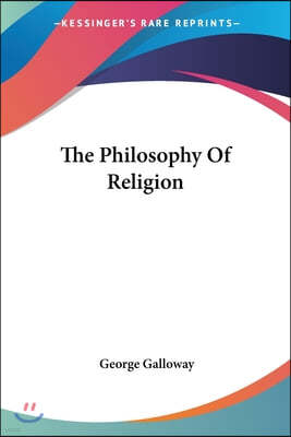 The Philosophy Of Religion