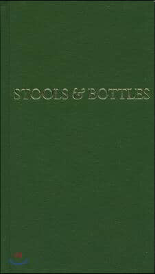 Stools and Bottles: A Study of Character Defects