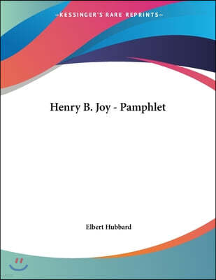 Henry B. Joy - Pamphlet