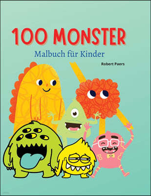 100 Monster Malbuch fur Kinder
