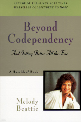 Beyond Codependency: And Getting Better All the Time