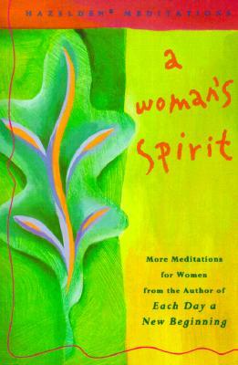 A Woman's Spirit: More Meditations for Women