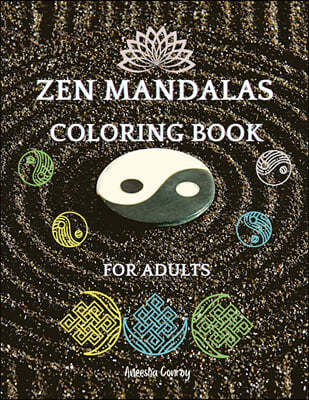 ZEN MANDALAS Coloring Book For Adults | Amazing mandala coloring book with Relaxing and STRESS RELIEVING Mandalas for ADULTS | 50 Mandalas