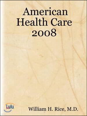 American Health Care 2008