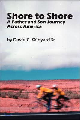 Shore to Shore, a Father-And-Son Journey Across America