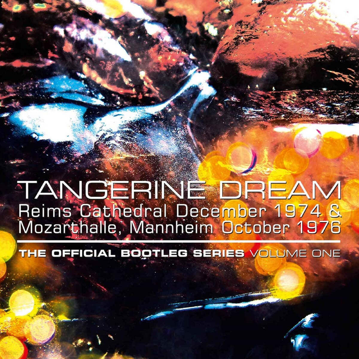 Tangerine Dream (탠저린 드림) - The Official Bootleg Series Volume One 