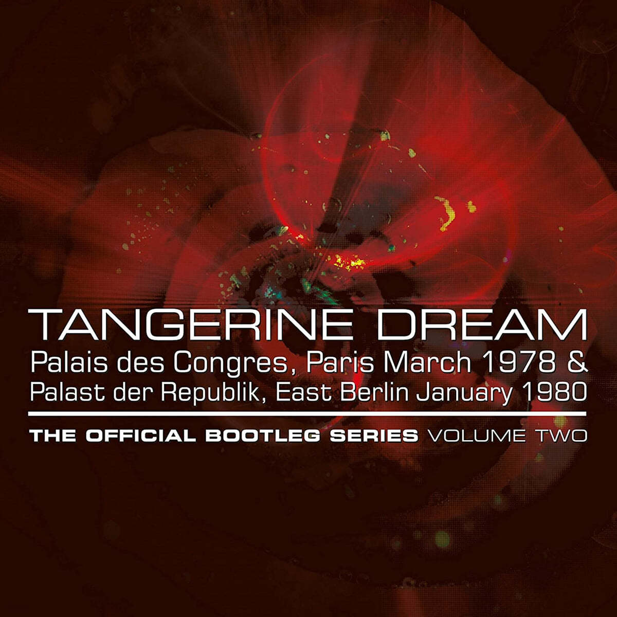 Tangerine Dream (탠저린 드림) - The Official Bootleg Series Volume Two 