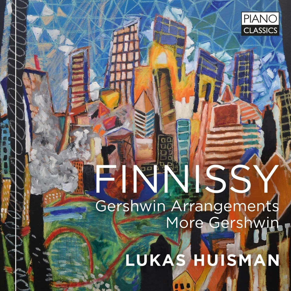 Lukas Huisman 마이클 피니시: 거슈윈 작품의 편곡들 (Michael Finnissy: Gershwin Arrangements, More Gershwin)