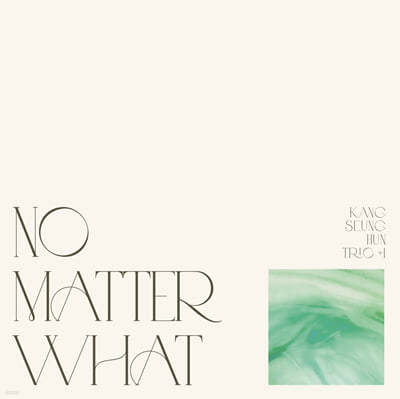  1 - No Matter What
