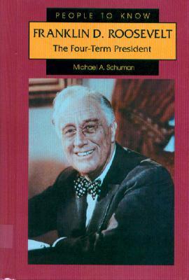 Franklin D. Roosevelt: The Four-Term President