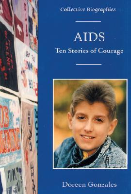 AIDS: Ten Stories of Courage