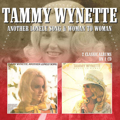 Tammy Wynette (¹ ̳) - Another Lonely Song & Woman To Woman 