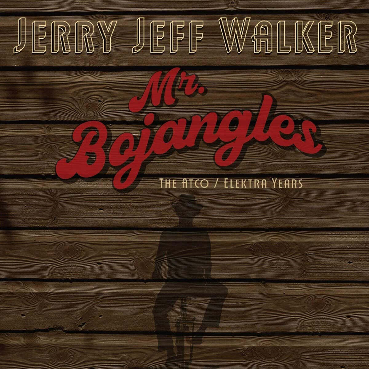 Jerry Jeff Walker (제리 제프 워커) - Mr. Bojangles -  The Atco / Elektra Years 