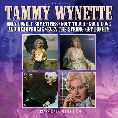 Tammy Wynette (¹ ̳) - Only Lonely Sometimes + Soft Touch + Good Love And Heartbreak + Even The Strong Get Lonely 
