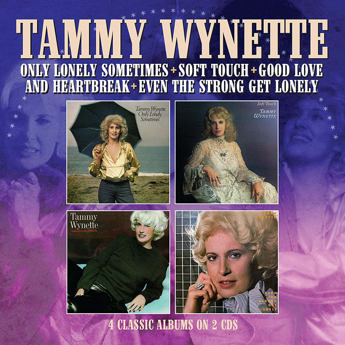 Tammy Wynette (태미 와이넷) - Only Lonely Sometimes + Soft Touch + Good Love And Heartbreak + Even The Strong Get Lonely 