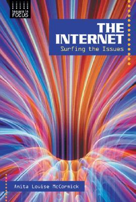 The Internet: Surfing the Issues