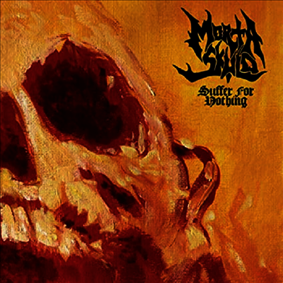 Morta Skuld — Suffer For Nothing (Gatefold) 앨범 커버