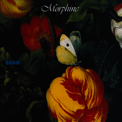 Morphine — Good 앨범 커버