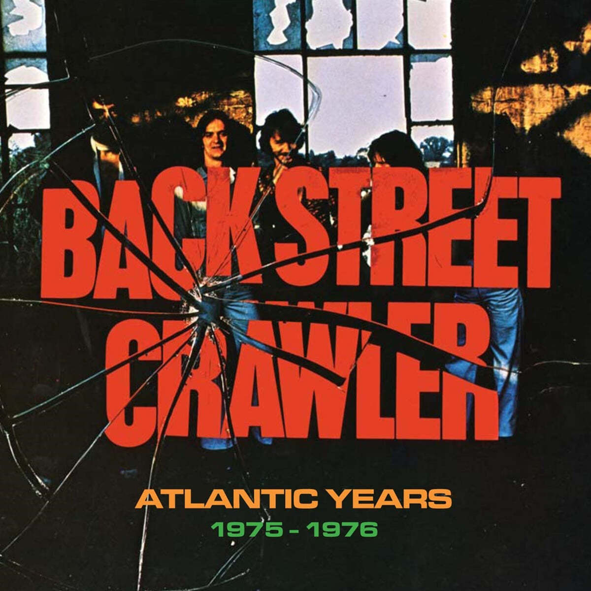 Back Street Crawler (백 스트리트 크로울러) - Atlantic Years 1975-1976